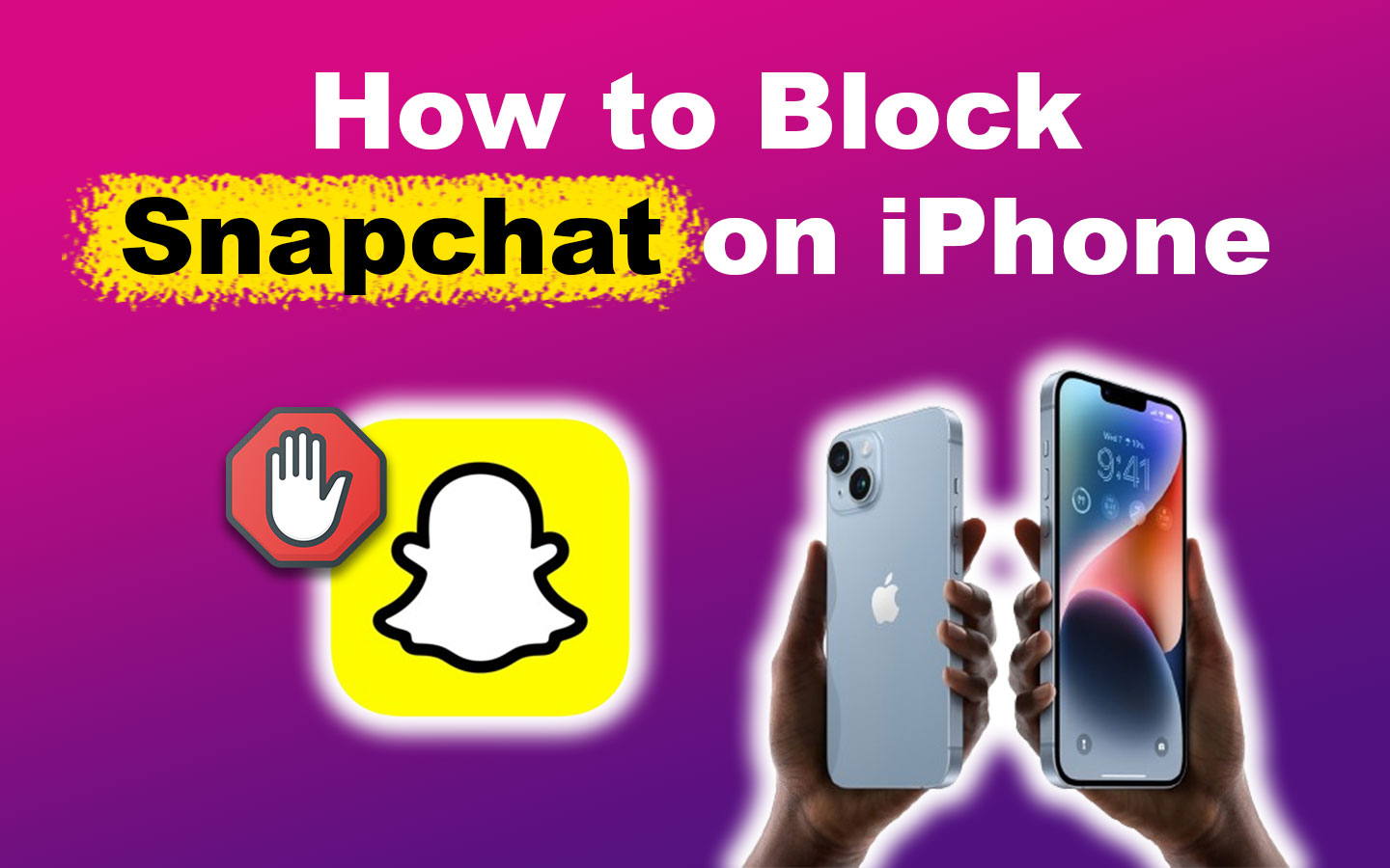 How to Block Snapchat on iPhone