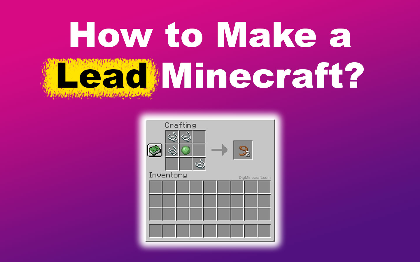 How to Craft a Lead in Minecraft [✓ Easy Steps]