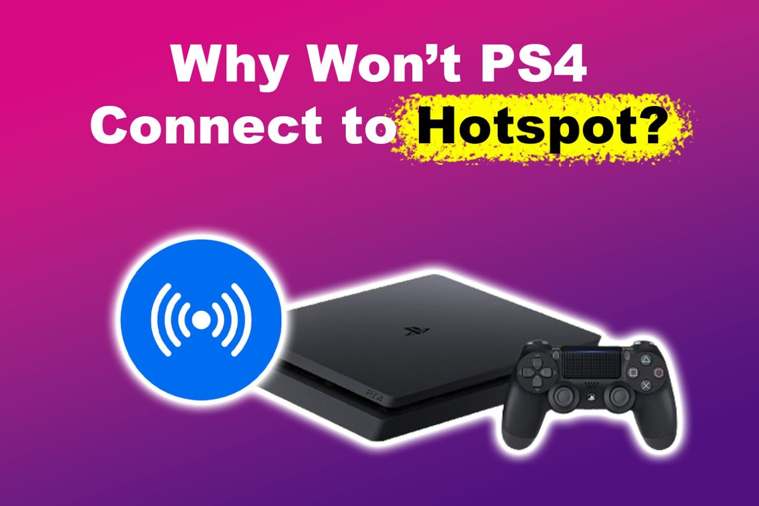 Why Your Ps4 Wont Connect To Hotspot [solved] Alvaro Trigos Blog