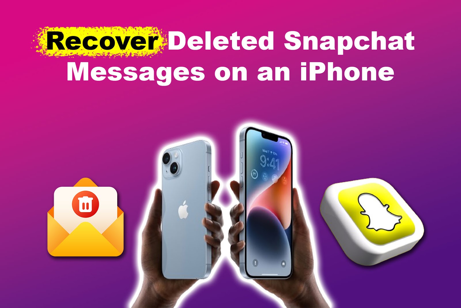 2 Ways to Recover Deleted Snapchat Messages on an iPhone