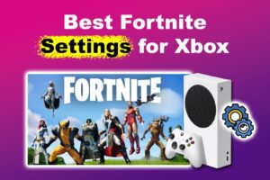 best-fortnite-settings-xbox