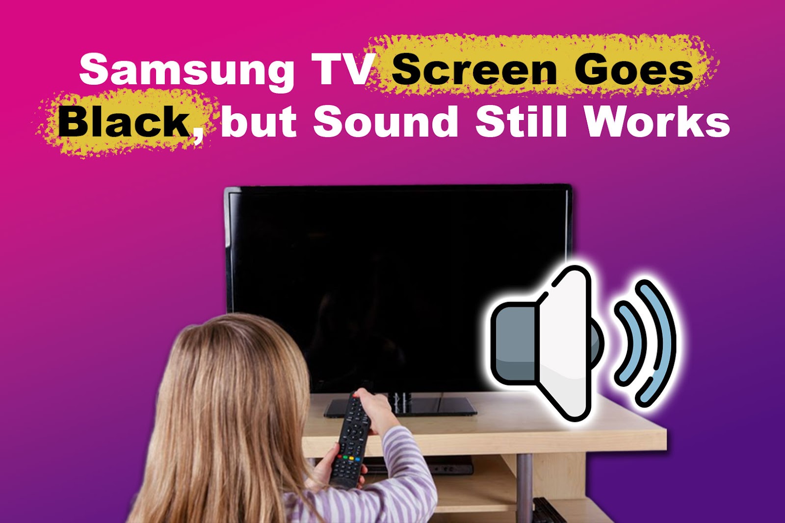 Why Your Samsung TV Has Sound But No Picture [Solved]