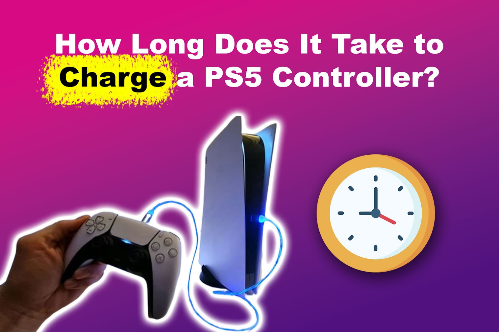 PS5 Controller Charging Time [And How to Charge It Faster]