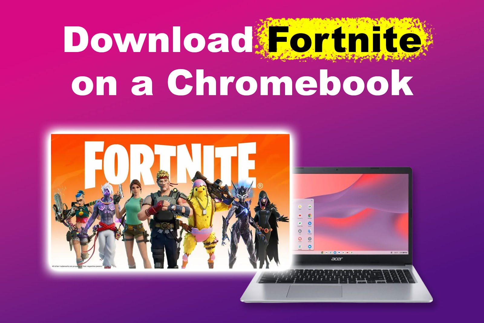 How to Download Fortnite on a Chromebook