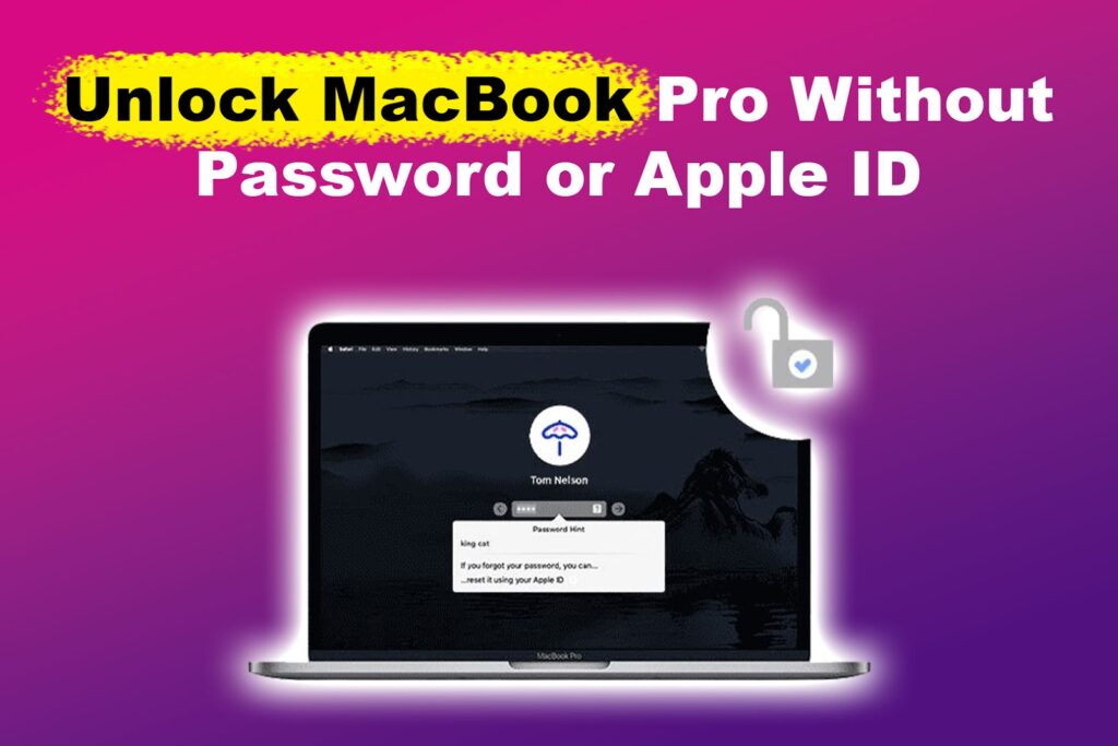 how to unlock macbook without password or apple id