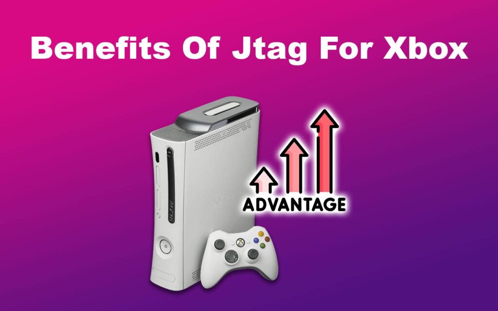 Benefits of Jtag For Xbox