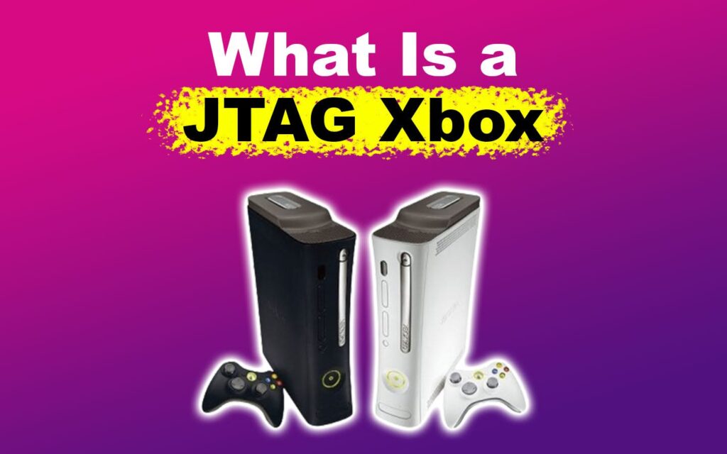 What Is A Jtag Xbox