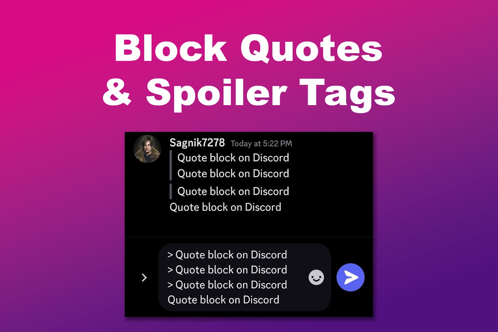 Format Block Quotes and Spoilers on Discord