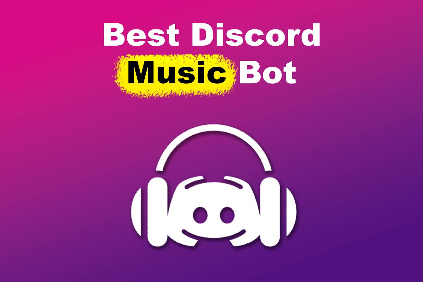 10 Best Discord Music Bots [+ Their Pros & Cons]