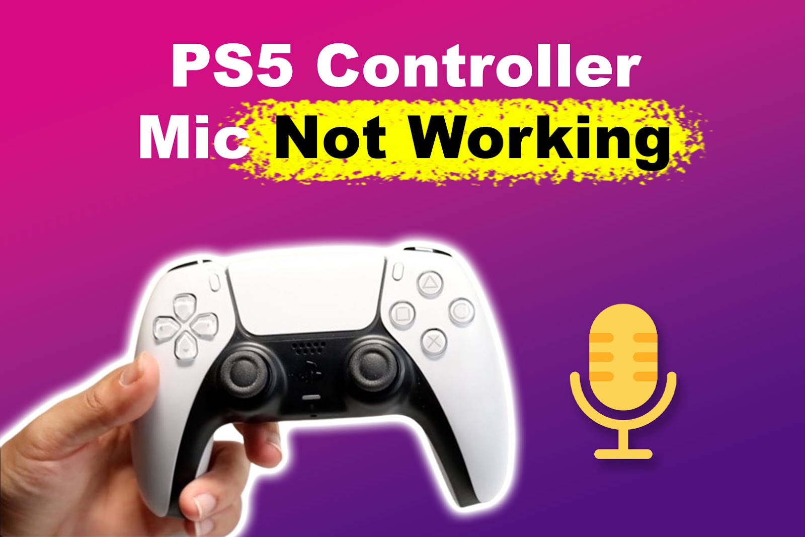 PS5 Controller Mic Not Working [How to Fix It]